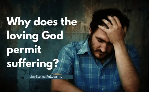 Why does the loving God permit suffering? (thumb)